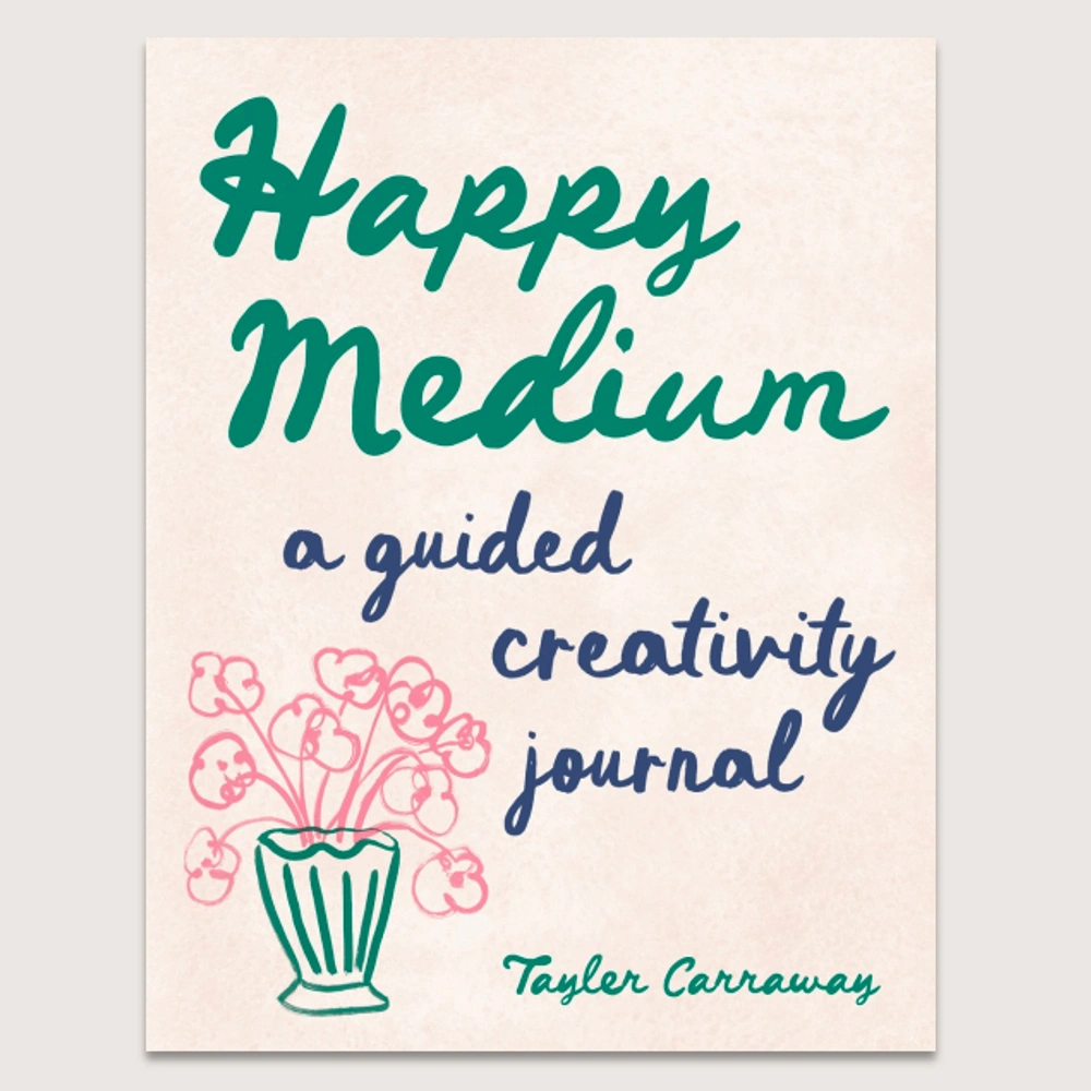 Happy Medium a Guided Creativity Journal Front Cover